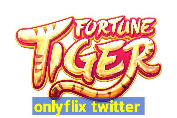 onlyflix twitter